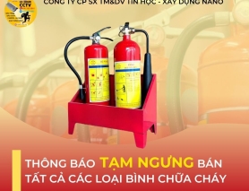 THÔNG BÁO TẠM NGƯNG PHÂN PHỐI TẤT CẢ CÁC LOẠI BÌNH CHỮA CHÁY